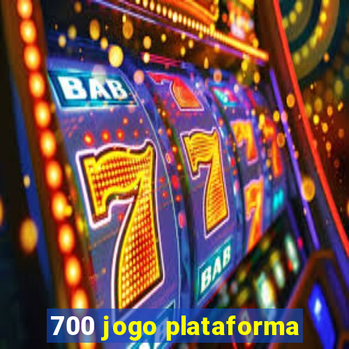 700 jogo plataforma